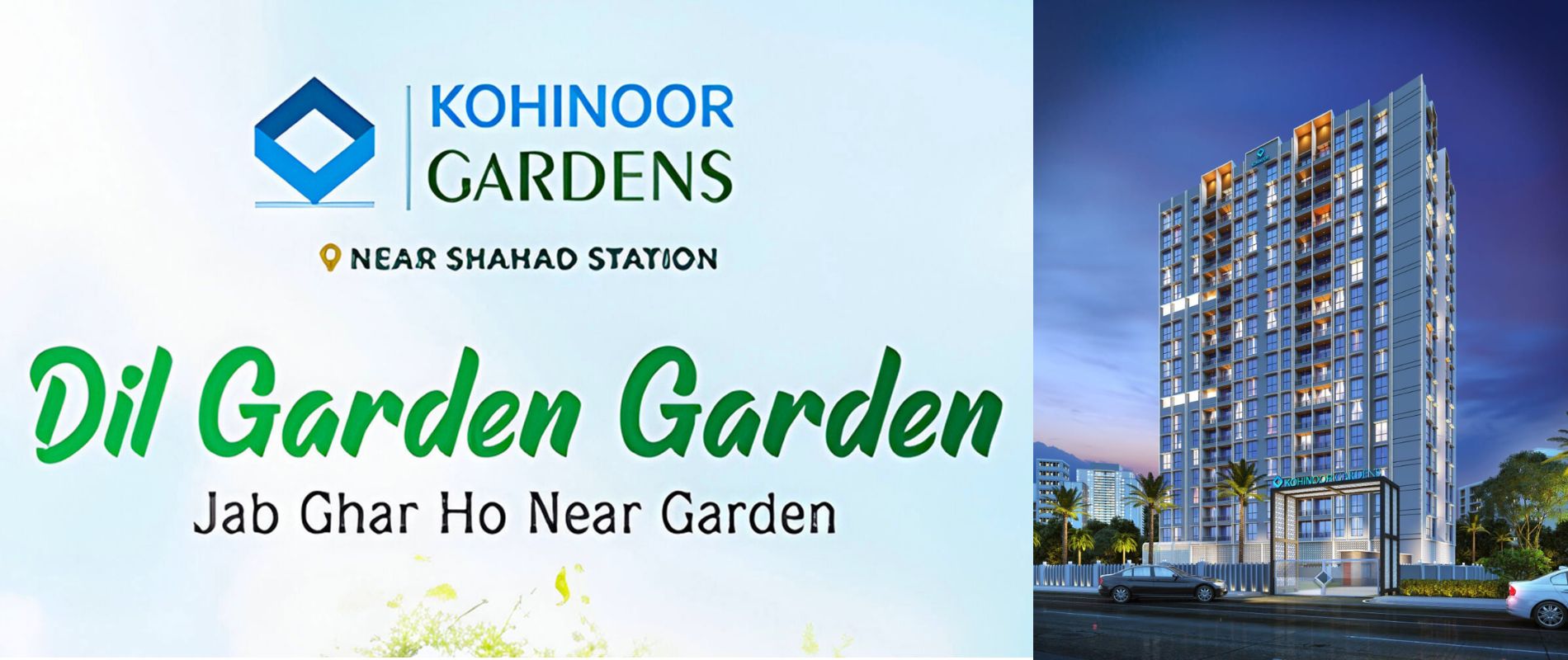 Kohinoor Gardens in Shahad East | 1 BHK & 2 BHK Premium Flats For Sale